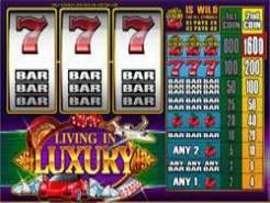 Living in Luxury Slots